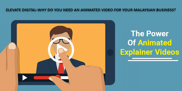 animated videos in Malaysia 